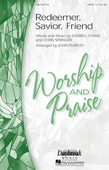 Redeemer Savior Friend by Evans/springer - Purifoy John - for SATB