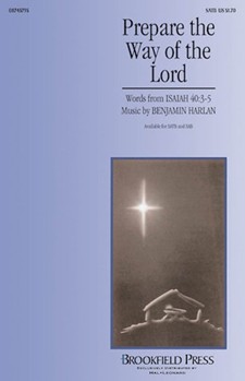 Prepare The Way Of The Lord by Harlan Benjamin for SATB