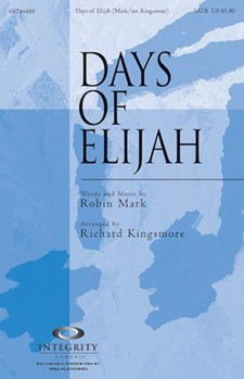 Days Of Elijah by Mark Robin - Kingsmore Richard - for Accompaniment CD