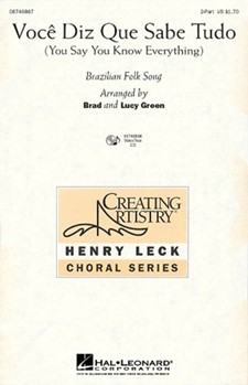 Voce Diz Que Sabe Tudo by Brazilian Folk Song - Green Brad and Lucy - for VoiceTrax