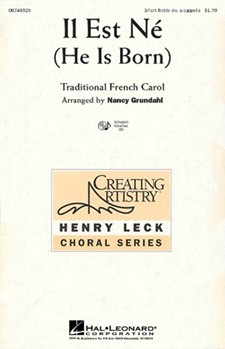 Il Est Ne (He Is Born) by - Grundahl Nancy - for SSA a cappella