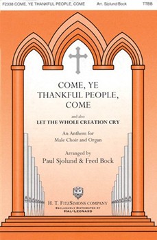 Come Ye Thankful People Come by Traditional - Sjolund/bock - for TTBB