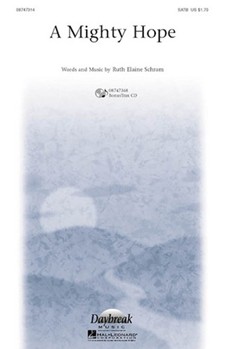 Mighty Hope by Schram Ruth Elaine for SATB