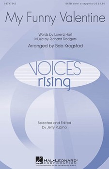My Funny Valentine by Rodgers and Hart - Krogstad Bob - for SATB divisi a cappella