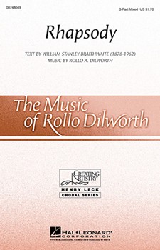 Rhapsody by Dilworth Rollo for 3-Part Mixed