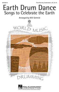 Earth Drum Dance by - Will Schmid - for 5-Part Any Combination (5 Pt Any Comb)