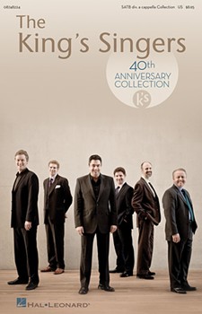 King's Singers 40th Anniversary Collecti by King's Singers for SATB (Octavo Edition)
