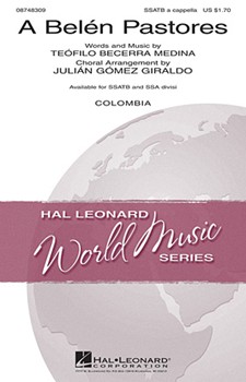A Belen Pastores by Medina Teofilo Bece - Giraldo Julian Gome - for SSATB