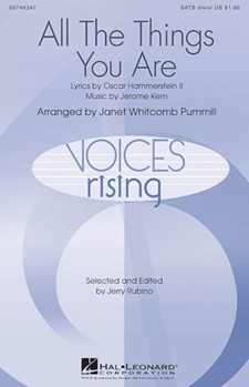 All The Things You Are by Kern and Hammerstein - Pummill Janet - for SATB divisi
