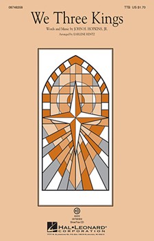 We Three Kings by Hopkins John Henry - Rentz Earlene - for TTB