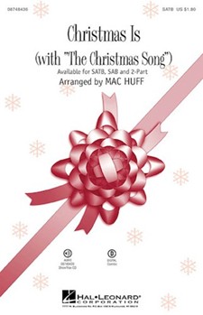 Christmas Is (W/the Christmas Song) by - Huff Mac - for Accompaniment CD