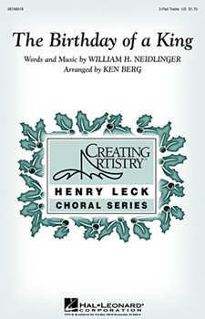 Birthday Of A King by Neidlinger William H - Berg Ken - for SSA