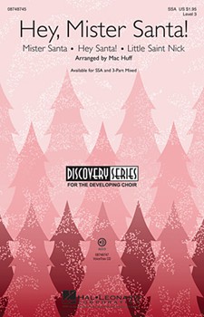 Hey Mister Santa by - Huff Mac - for 3-Part Mixed