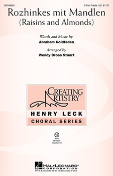 Rozhinkes Mit Mandlen (Raisins & Almonds by Goldfaden Abraham - Stuart Wendy - for SSA