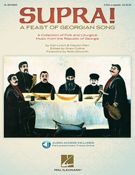 Supra! A Feast of Georgian Song by Parr Clayton for Book and CD