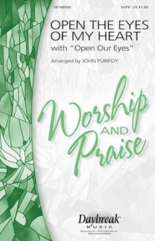 Open The Eyes Of My Heart W/open Our Eye by - Purifoy John - for SATB