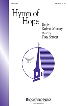 Hymn Of Hope forrest Dan for SATB