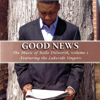 Good News by Dilworth Rollo - Dilworth Rollo - for CD