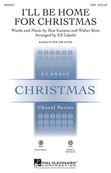 I'll Be Home For Christmas by Kent Walter - Lojeski Ed - for Accompaniment CD