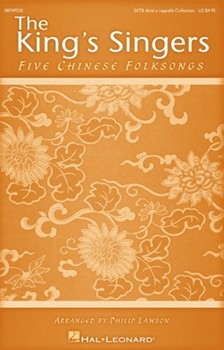 King's Singer's 5 Chinese Folksongs by - Lawson Philip - The King's Singers for SATB