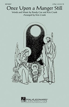 Once Upon A Manger Still by Cox and Crunk - Kris Crunk - for 2-Part