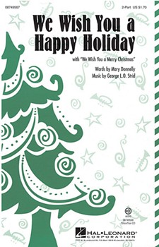 We Wish You A Happy Holiday by Donnelly and Strid for 2-Part