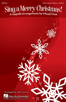 Sing A Merry Christmas by - Leavitt John - for SATB