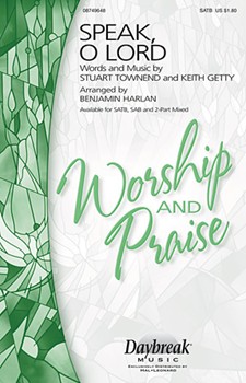 Speak O Lord by Townend Stuart - Harlan Benjamin - for SATB