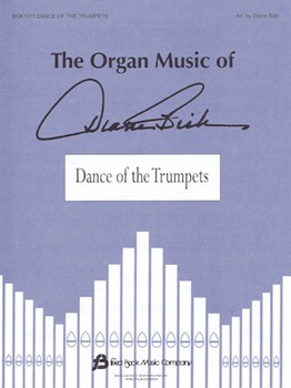 Dance Of The Trumpets by Bish Diane for Organ Solo