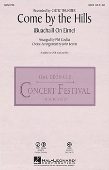 Come By The Hills by - Leavitt John - Celtic Thunder for SSA