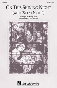 On This Shining Night by Shaw Kirfor SATB