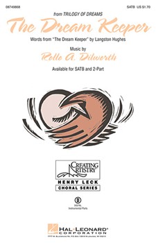 Dream Keeper by Dilworth Rollo for SATB