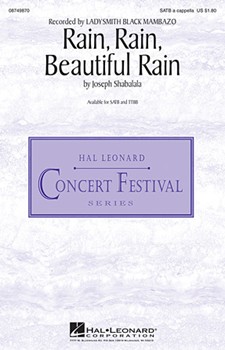 Rain Rain Beautiful Rain by Shabalala Joseph Ladysmith Black Mamb for SATB