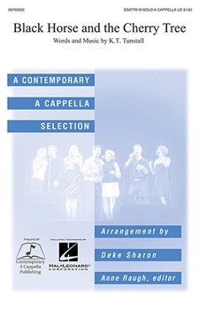 Black Horse & The Cherry Tree by - Sharon Deke - KT Tunstall for SATB