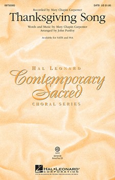 Thanksgiving Song by Carpenter Mary Chapin - Purifoy John - Mary Chapin Carpente for SATB