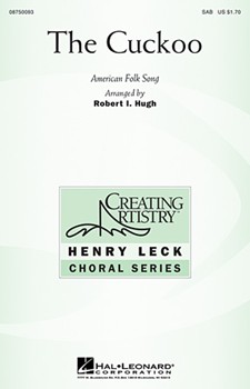 Cuckoo by American Folk Song - Hugh Robert - for SAB and Piano (American Folksong)