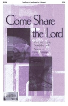 Come Share The Lord by Leech Bryan Jeffery - Christopher Keith - for Accompaniment CD