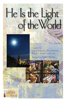 He Is The Light Of The World by Alexander Amerson and Cox - Mauldin Russell - for Accompaniment CD