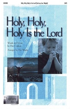 Holy Holy Holy Is The Lord by Carlson Pete - Wright Hal - for Accompaniment CD