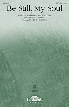 Be Still My Soul by Sibelius Jean - Purifoy John - for SATB