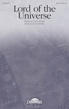 Lord Of The Universe by Pethel and Myers for SATB