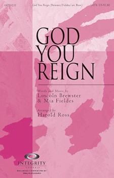 God You Reign by Brewster and Fieldes - Ross Harold - Lincoln Brewster for SATB