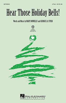 Hear Those Holiday Bells by Donnelly and Strid for 2-Part