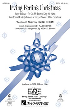 Irving Berlin's Christmas by Berlin Irving - Brymer and Brown - for SATB