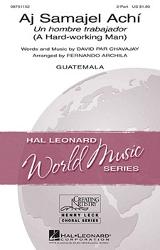 Aj Samajel Achi (A Hard-working Man) by Chavajay David Par - Archila Fernando - for 2-Part