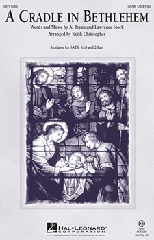 Cradle In Bethlehem by - Christopher Keith - for SAB