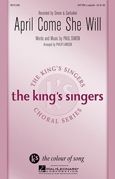 April Come She Will by Simon Paul - Lawson Philip - Simon and Garfunkel for SATTBB