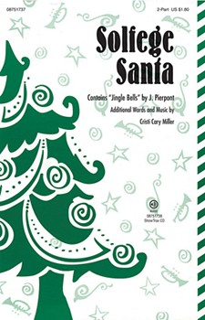 Solfege Santa by Miller Cristi Cary for 2-Part