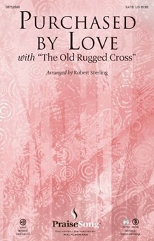 Purchased By Love by Sterling Robert - Sterling Robert - for SATB