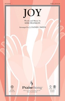 Joy by Franklin Kirk - Smith J Daniel - Kirk Franklin for SATB